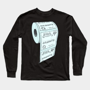 Funny Toilet Paper Graduation Senior Certificate Long Sleeve T-Shirt